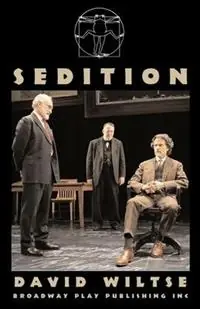 Sedition - David Wiltse - Libro in lingua inglese - Broadway Play Publishing Inc - Lage Kosten