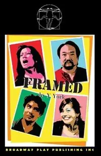 Framed - Y York - Libro in lingua inglese - Broadway Play Publishing Inc - Exclusieve Aanbieding