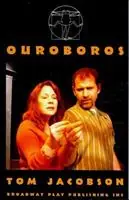 Betaalbaar Ouroboros - Tom Jacobson - Libro in lingua inglese - Broadway Play Publishing Inc -