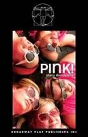 Beperkt Aanbod Pink! - Stacy Davidowitz - Libro in lingua inglese - Broadway Play Publishing Inc -