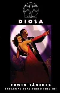 Koopje Diosa - Edwin Sanchez - Libro in lingua inglese - Broadway Play Publishing Inc -