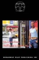 Trafficking in Broken Hearts - Edwin Sanchez - Libro in lingua inglese - Broadway Play Publishing Inc - Lage Prijs