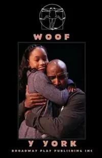 Woof - Y York - Libro in lingua inglese - Broadway Play Publishing Inc - Korting