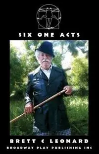 Speciale Aanbieding Six One Acts - Brett C Leonard - Libro in lingua inglese - Broadway Play Publishing -