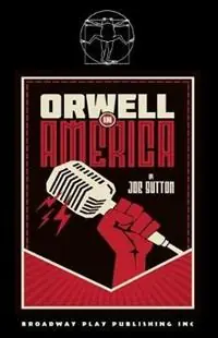 Bestel Nu Orwell in America - Joe Sutton - Libro in lingua inglese - Broadway Play Publishing Inc -