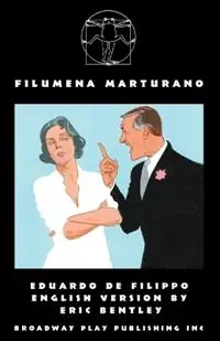 Gratis Retour Filumena Marturano - Libro in lingua inglese - Broadway Play Publishing Inc -