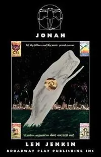 Jonah - Len Jenkin - Libro in lingua inglese - Broadway Play Publishing Inc - Lage Kosten