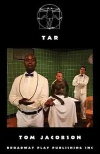 Tar - Tom Jacobson - Libro in lingua inglese - Broadway Play Publishing Inc - Gereduceerde Prijs