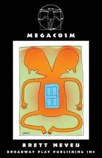 Megacosm - Brett Neveu - Libro in lingua inglese - Broadway Play Publishing Inc - Gereduceerde Prijs