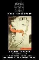 Hoge Kwaliteit The Shadow - Evgeny Shvarts - Libro in lingua inglese - Broadway Play Publishing -