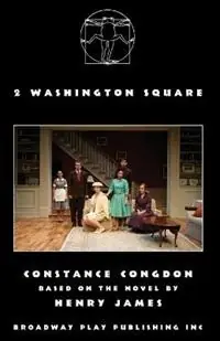 Lage Kosten 2 Washington Square - Constance Congdon - Libro in lingua inglese - Broadway Play Publishing -