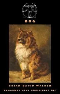 Dog - Brian David Walker - Libro in lingua inglese - Broadway Play Publishing - Dagaanbieding