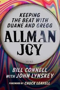 Alleen Vandaag Allman Joy Keeping the Beat with Duane and Gregg - Bill Connell - John Lynskey - Libro in lingua inglese - Mercer University Press - Music and the American South
