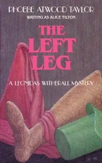 Nu Kopen The Left Leg A Leonidas Witherall Mystery - Phoebe Atwood Taylor - Libro in lingua inglese - WW Norton & Co -