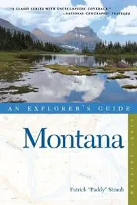 Exclusieve Aanbieding Explorer‘s Guide Montana - Patrick Straub - Libro in lingua inglese - WW Norton & Co - Explorer‘s Complete