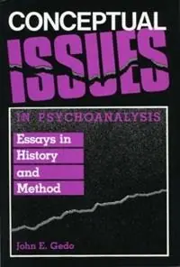 Conceptual Issues in Psychoanalysis Essays in History and Method - John E. Gedo - Libro in lingua inglese - Taylor & Francis Ltd - Lage Kosten