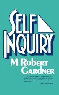 Voordeelprijs Self Inquiry - M. Robert Gardner - Libro in lingua inglese - Taylor & Francis Ltd -