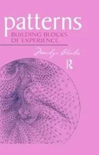 Patterns Building Blocks of Experience - Marilyn Charles - Libro in lingua inglese - Taylor & Francis Ltd - Hoge Kwaliteit