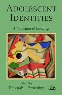 Betaalbaar Adolescent Identities A Collection of Readings - Deborah L. Browning - Libro in lingua inglese - Taylor & Francis Ltd - Relational Perspectives Book Series