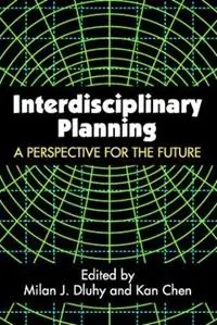 Interdisciplinary Planning - Kan Chen - Libro in lingua inglese - Taylor & Francis Inc - Koop Vandaag