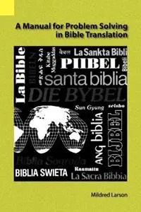 Weekendaanbieding A Manual for Problem Solving in Bible Translation - Mildred L Larson - Libro in lingua inglese - Sil International, Global Publishing -