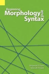 Snelle Levering Beginning Morphology and Syntax - Benjamin F Elson - Velma B Picket - Libro in lingua inglese - Sil International, Global Publishing -