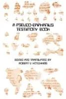 Beperkte Voorraad Pseudo-Epiphanius Testimony Book - Robert V. Hotchkiss - Libro in lingua inglese - Society of Biblical Literature -