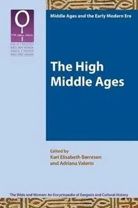 The High Middle Ages - Kari Elisabeth Borresen - Adriana Valerio - Libro in lingua inglese - Society of Biblical Literature - Bible and Women Hete Deal