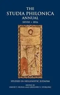 The Studia Philonica Annual XXVIII, 2016 Studies in Hellenistic Judaism - David T Runia - Gregory E Sterling - Libro in lingua inglese - Society of Biblical Literature - Betrouwbaar
