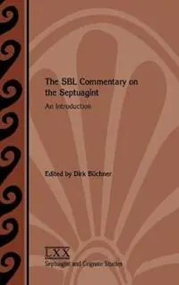 Beste Prijs The SBL Commentary on the Septuagint An Introduction - Dirk Büchner - Libro in lingua inglese - Society of Biblical Literature -