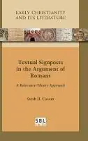 Textual Signposts in the Argument of Romans A Relevance-Theory Approach - Libro in lingua inglese - Society of Biblical Literature - Koopje