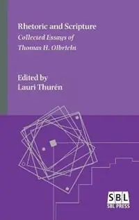 Actieprijs Rhetoric and Scripture Collected Essays of Thomas H. Olbricht - Thomas H Olbricht - Libro in lingua inglese - SBL Press -