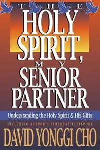 Holy Spirit My Senior Partner - Paul Y Cho - Libro in lingua inglese - Creation House - Dagaanbieding