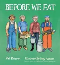 Snelle Levering Before We Eat - Pat Brisson - Libro in lingua inglese - Tilbury House,U.S. -