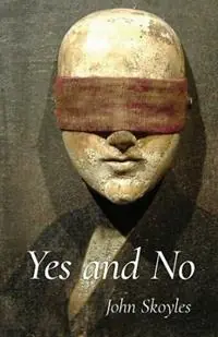 Exclusieve Aanbieding Yes and No - John Skoyles - Libro in lingua inglese - Carnegie-Mellon University Press -