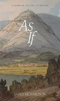 As If - James Richardson - Libro in lingua inglese - Carnegie-Mellon University Press - Carnegie Mellon Classic Contemporary Poetry Series Nu Kopen