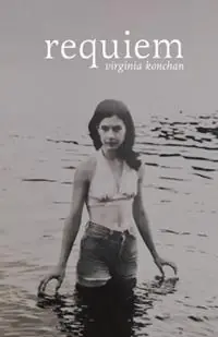 Requiem - Virginia Konchan - Libro in lingua inglese - Carnegie-Mellon University Press - Carnegie Mellon University Press Poetry Series Uitverkoop