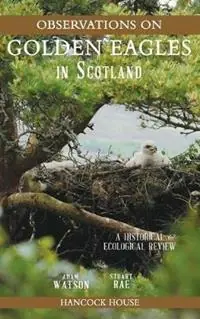 Gratis Retour Observations on Golden Eagles in Scotland A Historical & Ecological Review - Adam Watson - Stuart Rae - Libro in lingua inglese - Hancock House Publishers Ltd ,Canada -