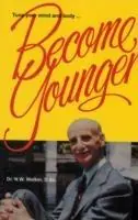 Laatste Versie Tune Your Mind and Body... - Norman W. Walker - Libro in lingua inglese - Book Publishing Company -