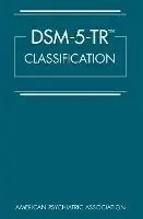 DSM-5-TR® Classification - American Psychiatric Association - Libro in lingua inglese - American Psychiatric Association Publishing - Direct Verzonden