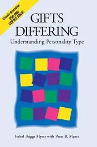 Gifts Differing Understanding Personality Type - The original book behind the Myers-Briggs Type Indicator (MBTI) test - Isabel Briggs Myers - Peter B. Myers - Libro in lingua inglese - John Murray Press - Koop Online
