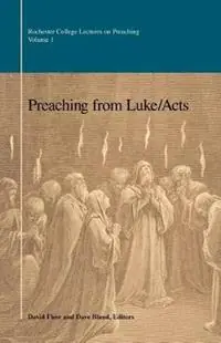 Beste Prijs Preaching from Luke/Acts - David Fleer - Dave Bland - Libro in lingua inglese - Leafwood Publishers & Acu Press - Publications of the International Center of Medieval Art