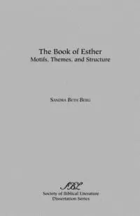 The Book of Esther - Sandra Beth Berg - Libro in lingua inglese - Society of Biblical Literature - Dissertation Series; 44 Betaalbaar