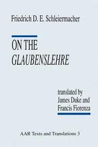 Laatste Kans On the Glaubenslehre Two Letters to Dr. Lücke - Friedrich D. E. Schleiermacher - Libro in lingua inglese - Oxford University Press Inc - AAR Religions in Translation