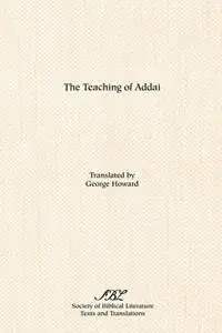 The Teaching of Addai - George Howard - Labubna - Libro in lingua inglese - Society of Biblical Literature - Texts and Translations Merkproduct