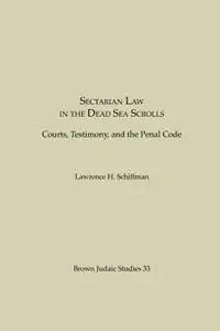 Direct Beschikbaar Sectarian Law in the Dead Sea Scrolls - Lawrence H. Schiffman - Libro in lingua inglese - Scholars Press - Brown Judaic Studies