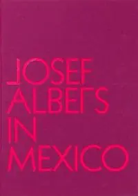 Op = Op Josef Albers in Mexico - Lauren Hinkson - Libro in lingua inglese - Guggenheim Museum Publications,U.S. -
