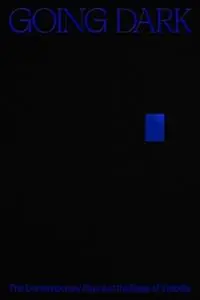 Shop Nu Going Dark The Contemporary Figure at the Edge of Visibility - Ashley James - Libro in lingua inglese - Guggenheim Museum Publications,U.S. -