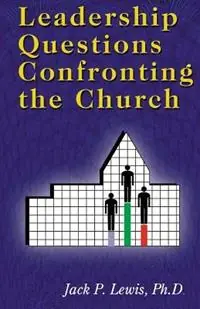 Leadership Questions Confronting the Church - Jack Pearl Lewis - Libro in lingua inglese - Gospel Advocate Company - Seizoensaanbieding
