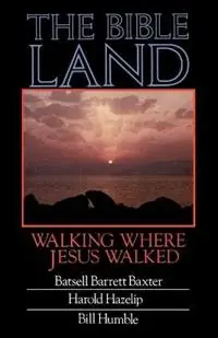 The Bible Land - Bill Humble - Libro in lingua inglese - Gospel Advocate Company - Direct Beschikbaar